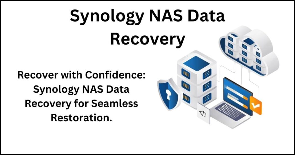 Synology nas data recovery