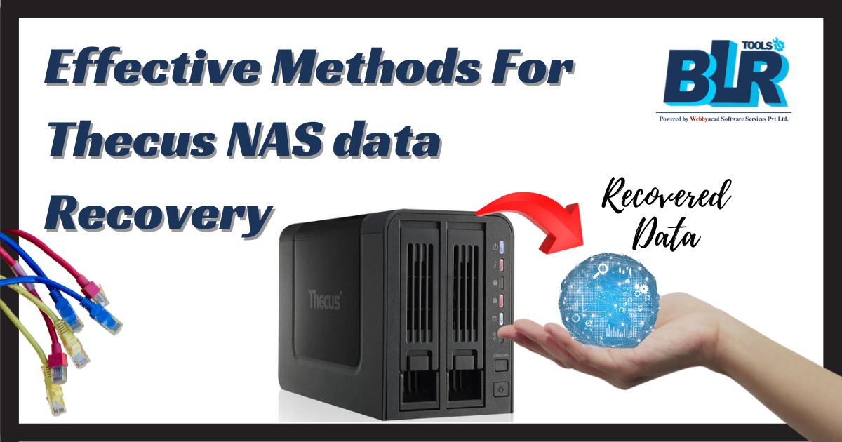 Thecus NAS data Recovery : Effective Methods