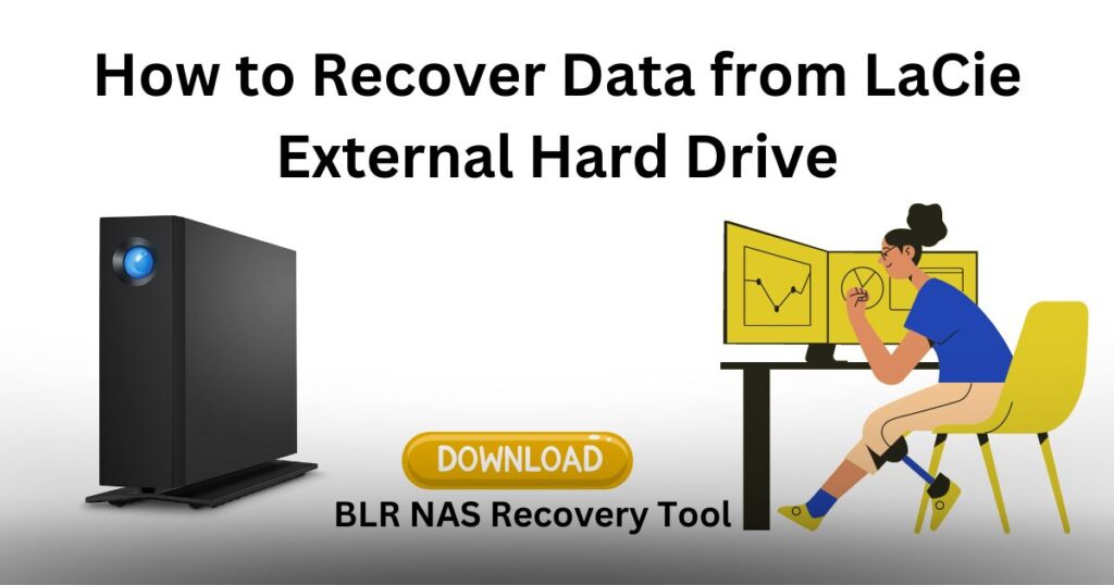 Recover Data from LaCie External Hard Drive